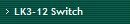 LK3-12 Switch
